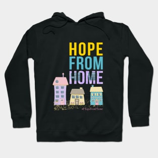 Hope From Home Hoodie